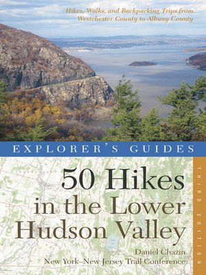 cover image of Explorer's Guide 50 Hikes in the Lower Hudson Valley